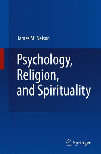 Psychology, Religion, and Spirituality