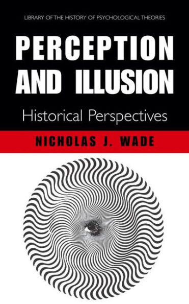 Perception and Illusion: Historical Perspectives