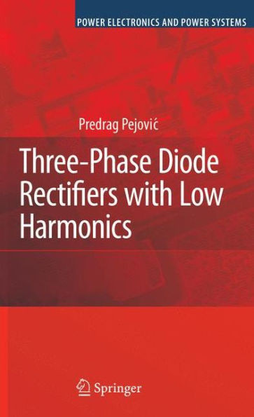 Three-Phase Diode Rectifiers with Low Harmonics: Current Injection Methods