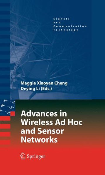 Advances in Wireless AD Hoc and Sensor Networks