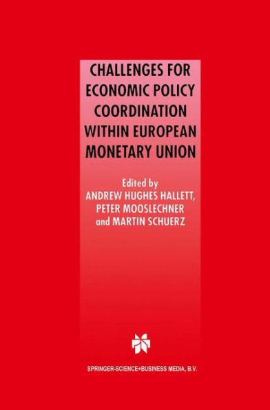 Challenges for Economic Policy Coordination Within European Monetary Union