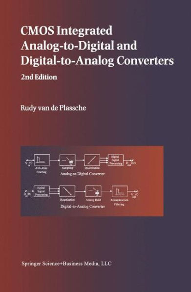 CMOS Integrated Analog-To-Digital and Digital-To-Analog Converters