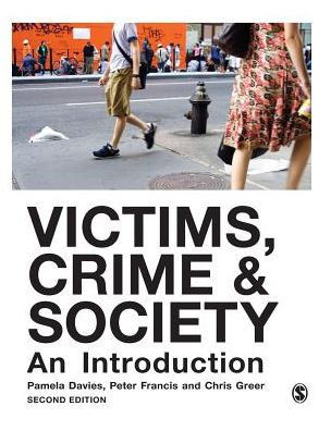Victims, Crime and Society: An Introduction