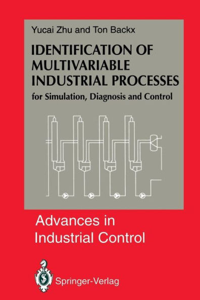 Identification of Multivariable Industrial Processes: For Simulation, Diagnosis and Control