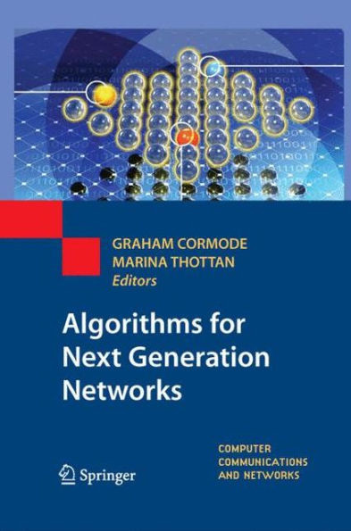 Algorithms for Next Generation Networks