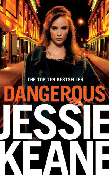 Dangerous: The Addictive Bestseller from the Queen of Gangland Fiction