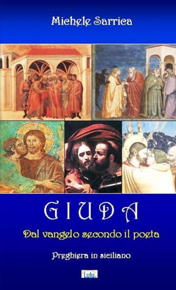 GIUDA - Dal vangelo secondo il poeta