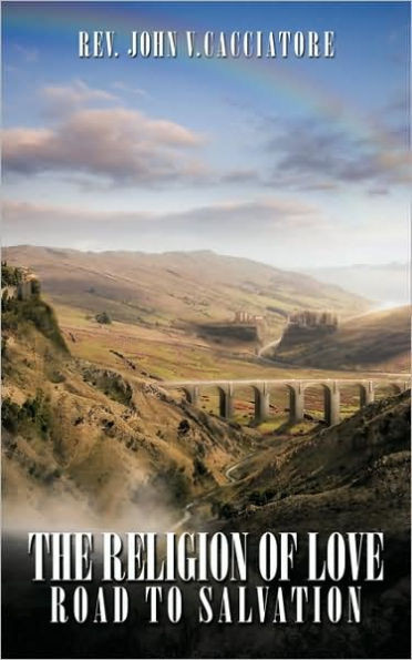 The Religion of Love: Road to Salvation