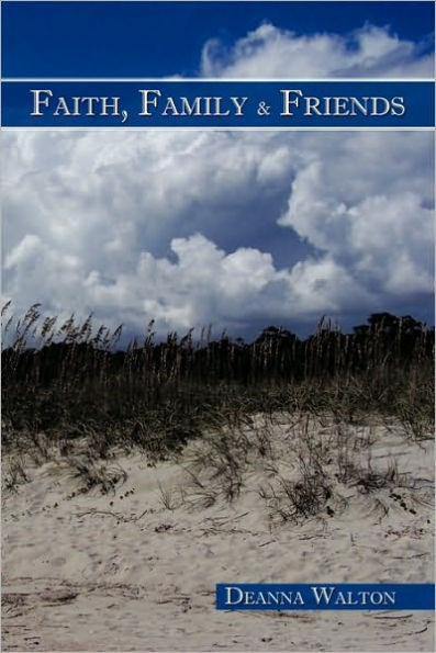Faith, Family & Friends