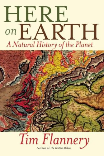 Here On Earth: A Natural History Of The Planet