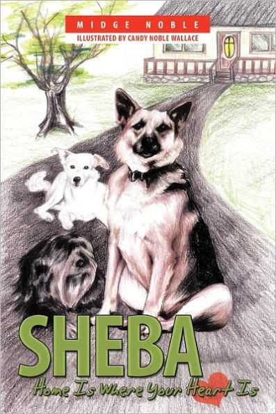 Sheba: Home Is Where Your Heart Is