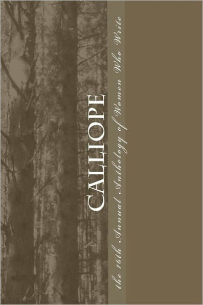 Calliope: 16th Annual Anthology of Women Who Write