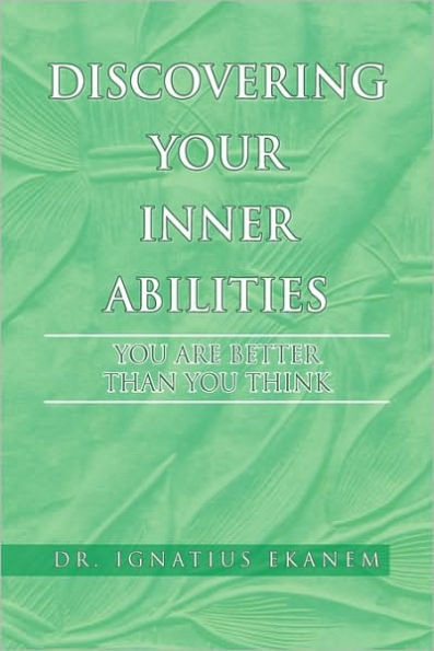 Discovering Your Inner Abilities