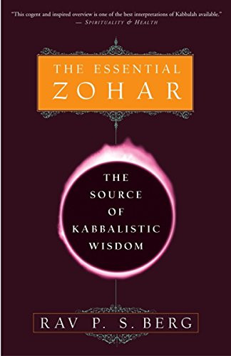 The Essential Zohar: The Source Of Kabbalistic Wisdom