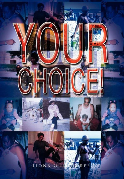 Your Choice!