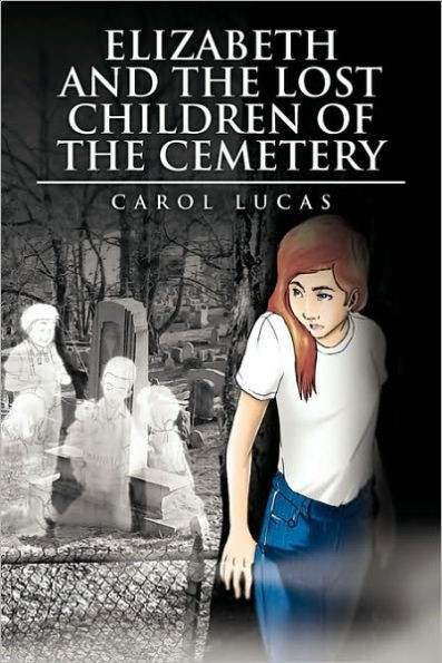 Elizabeth and the Lost Children of the Cemetery