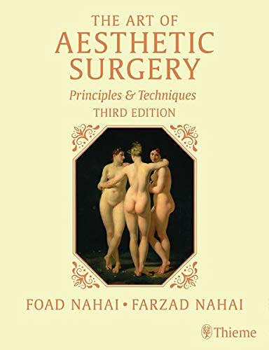 The Art Of Aesthetic Surgery, Three Volume Set, Third Edition: Principles And Techniques