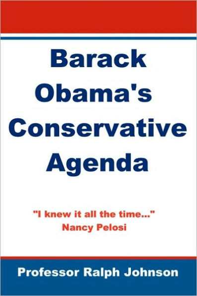 Barack Obama's Conservative Agenda