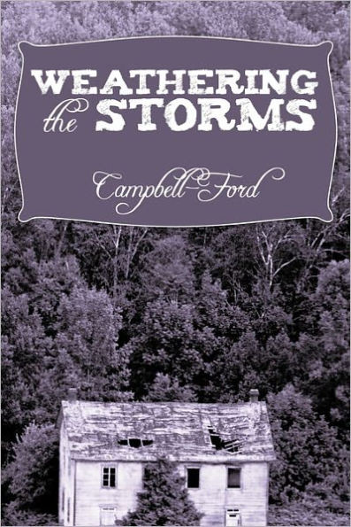 Weathering the Storms
