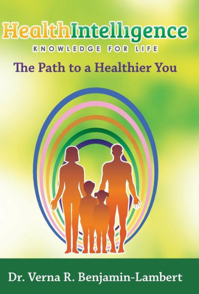 Health Intelligence: The Path to a Healthier You