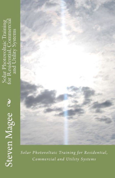 Solar Photovoltaic Training for Residential, Commercial and Utility Systems