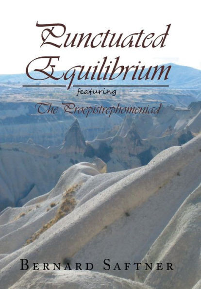 Punctuated Equilibrium Featuring the Proepistrephomeniad
