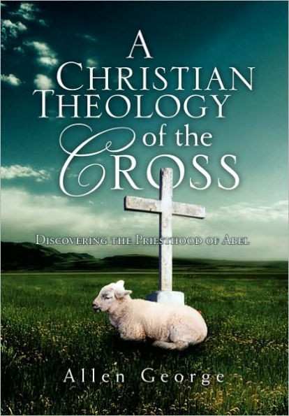 A Christian Theology of the Cross