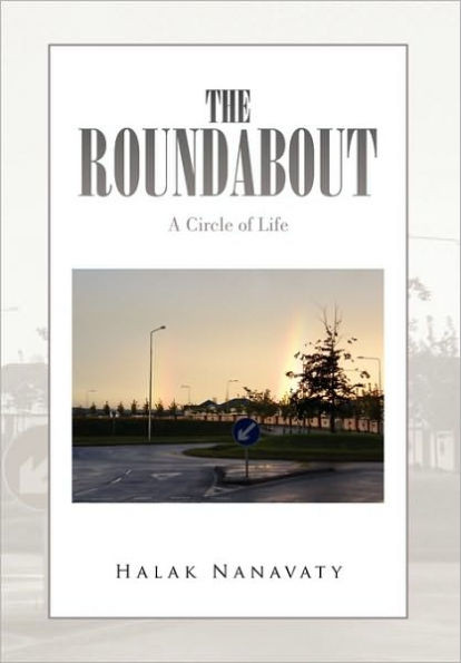 The Roundabout: A Circle of Life