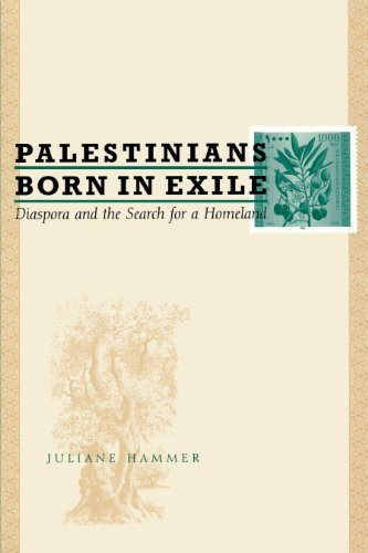 Palestinians Born In Exile: Diaspora And The Search For A Homeland