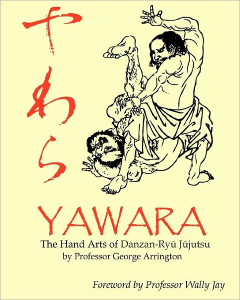Yawara: The Hand Arts of Danzan-Ryu Jujutsu