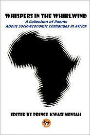 Whispers in the Whirlwind: A Collection of Poems about Socio-Economic Challenges in Africa