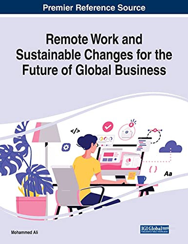 Remote Work And Sustainable Changes For The Future Of Global Business