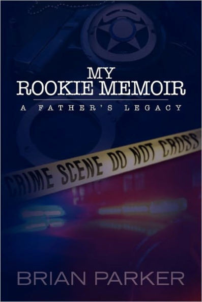 My Rookie Memoir: a father's legacy
