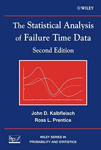 The Statistical Analysis Of Failure Time Data, 2Nd Edition