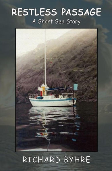 Restless Passage: A Short Sea Story