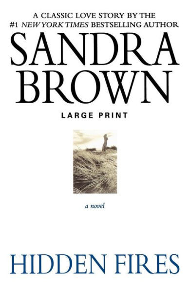 Hidden Fires (Large type / large print) Large Print