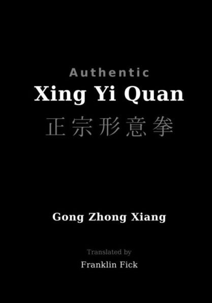 Authentic Xing Yi Quan