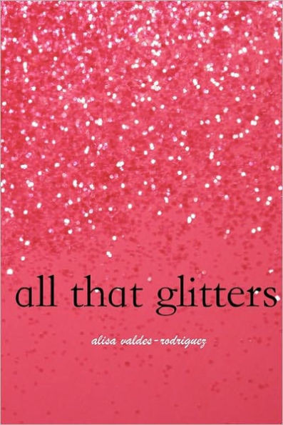 All That Glitters