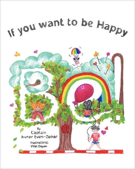 If you want to be Happy-Be