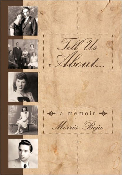 Tell Us about . . . a Memoir