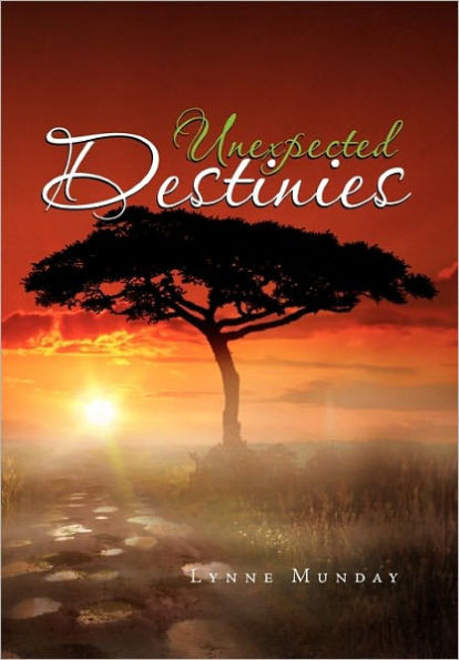 Unexpected Destinies