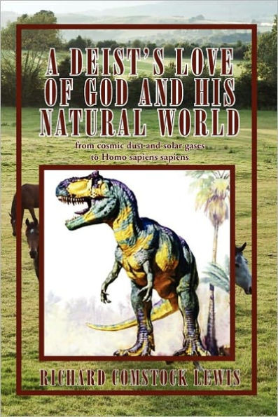 A Deist's Love of God and His Natural World