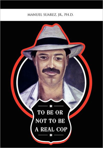 To Be or Not to Be a Real Cop