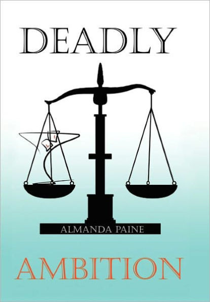 Deadly Ambition