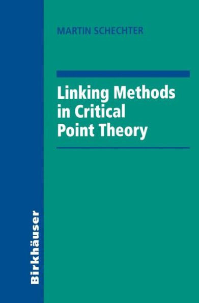 Linking Methods in Critical Point Theory