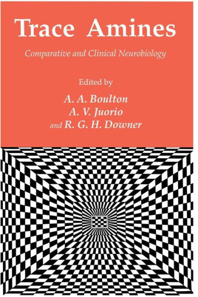 Trace Amines: Comparative and Clinical Neurobiology