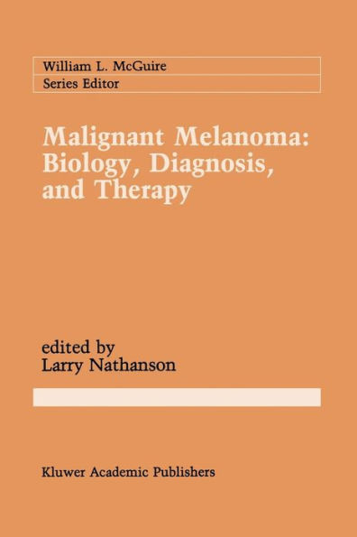 Malignant Melanoma: Biology, Diagnosis, and Therapy