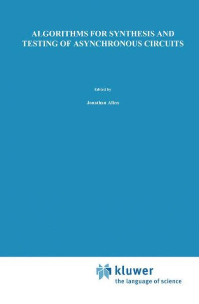 Algorithms for Synthesis and Testing of Asynchronous Circuits