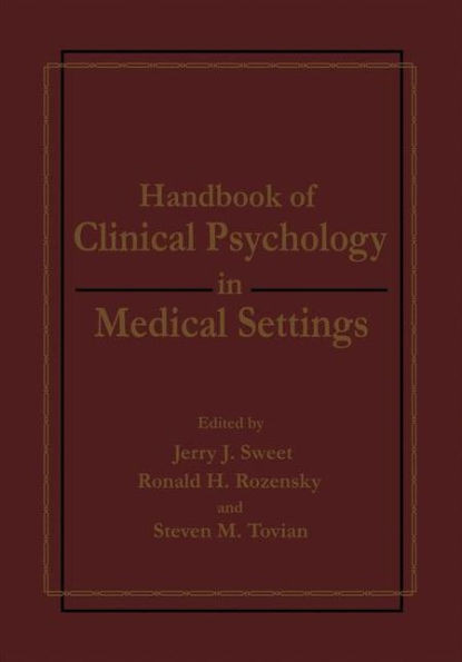 Handbook of Clinical Psychology in Medical Settings