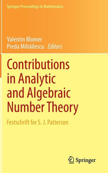 Contributions in Analytic and Algebraic Number Theory: Festschrift for S. J. Patterson
